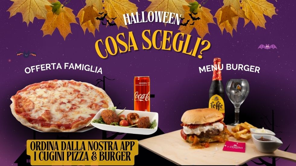 Halloween con I Cugini Pizza & Burger: Offerta Famiglia e Menu Burger